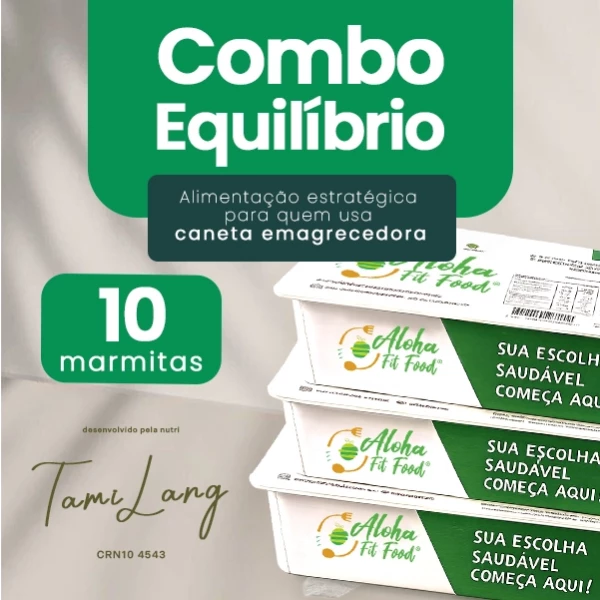 Combo EQUILIBRIO - 10 marmitas de 250g